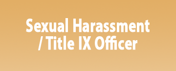 sexual harassment / title IX officer